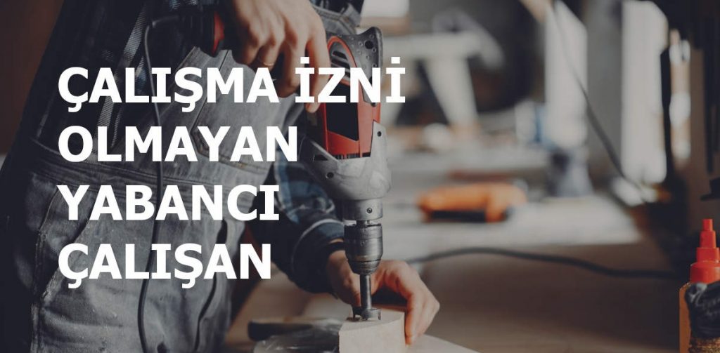 Yabancılar İçin Çalışma İzni